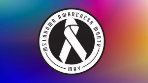 Melanoma Awareness Month Arreya Digital Signage Graphic