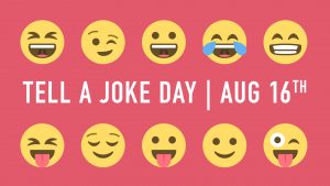 Tell A Joke Day August 16th Arreya Digital Signage Graphic