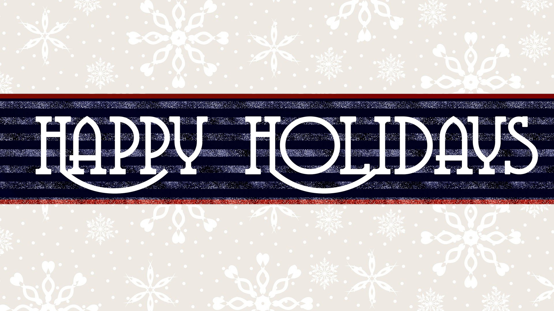 Shimmery Navy blue banner with a red outline and Happy Holidays written in the middle with a festive white all caps font. The background is tan with a white snowflake pattern.