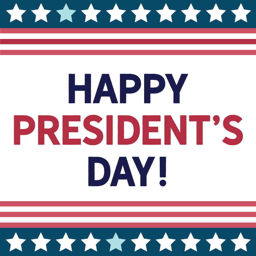 White stars in a blue bar across the top and bottom followed by red and white lines making their way to the center of the graphic. "Happy President's Day" is flashing in the middle of the graphic in a bold sans serif font.