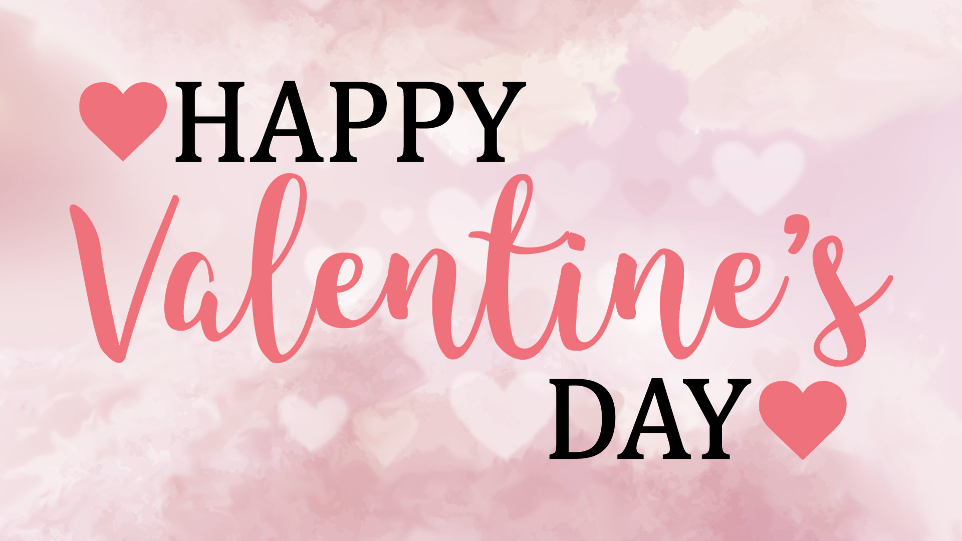 Light Pink washed out background with subtle hearts. Black and pink text span across the graphic reading "Happy Valentine's Day"