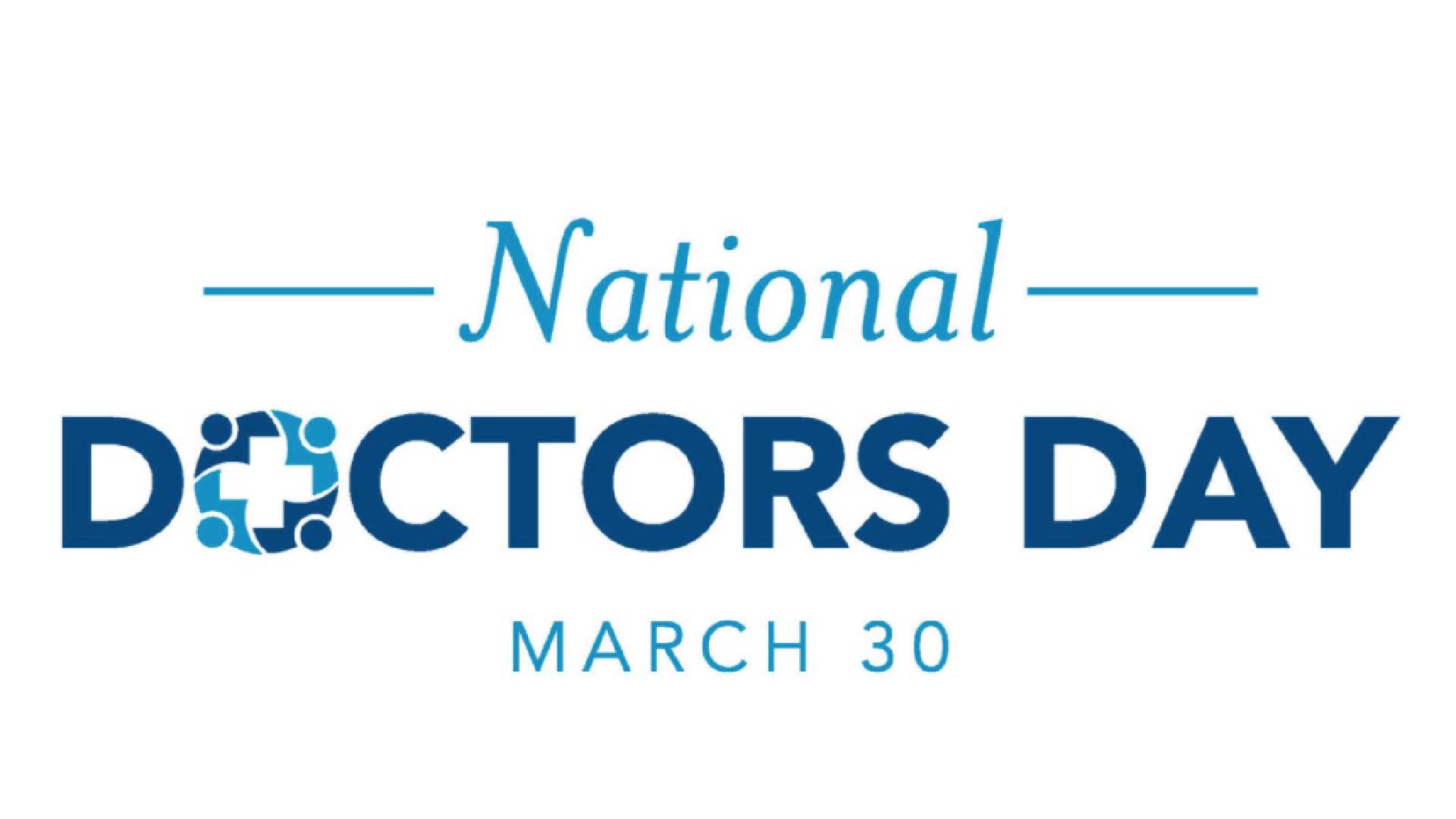 White Background with light blue and navy font displaying National Doctors Day March 30th