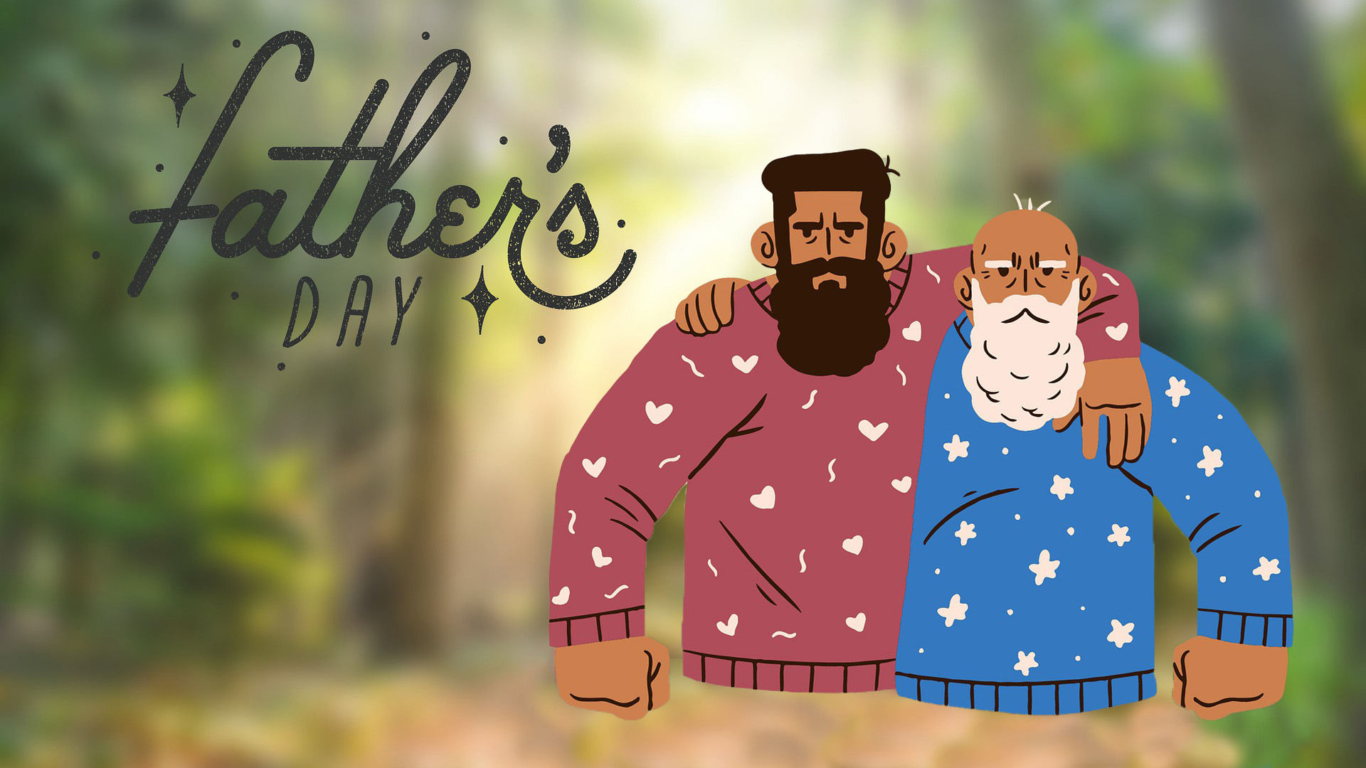 Two larger illustrated muscular men with beards, one middle aged and one older, are side hugging each other. Father's Day is written to the left of them in a grunge cursive font.