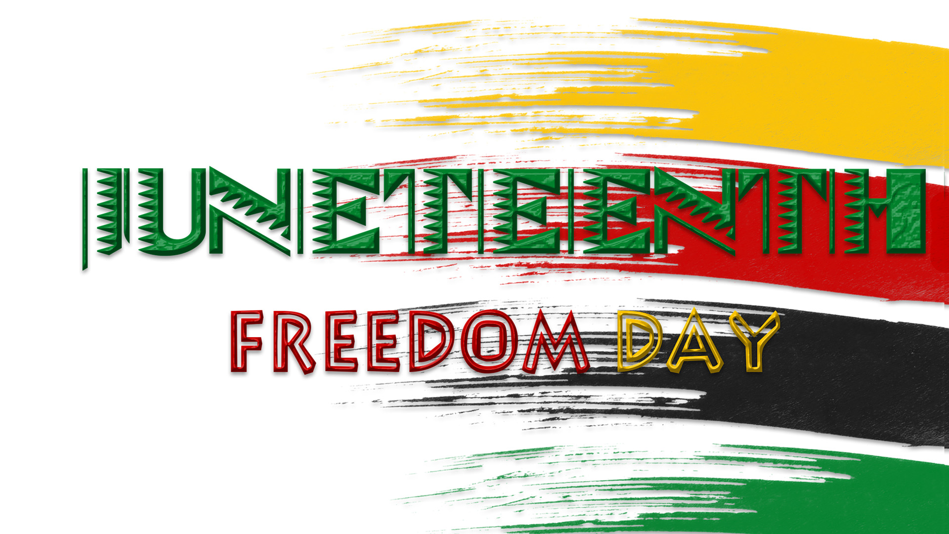 Paint brush strokes of Yellow, red, black and green are along the right side of the graphic swiping toward the middle of the screen. Juneteenth Freedom Day written is in decorative aztec font in the center of the graphic