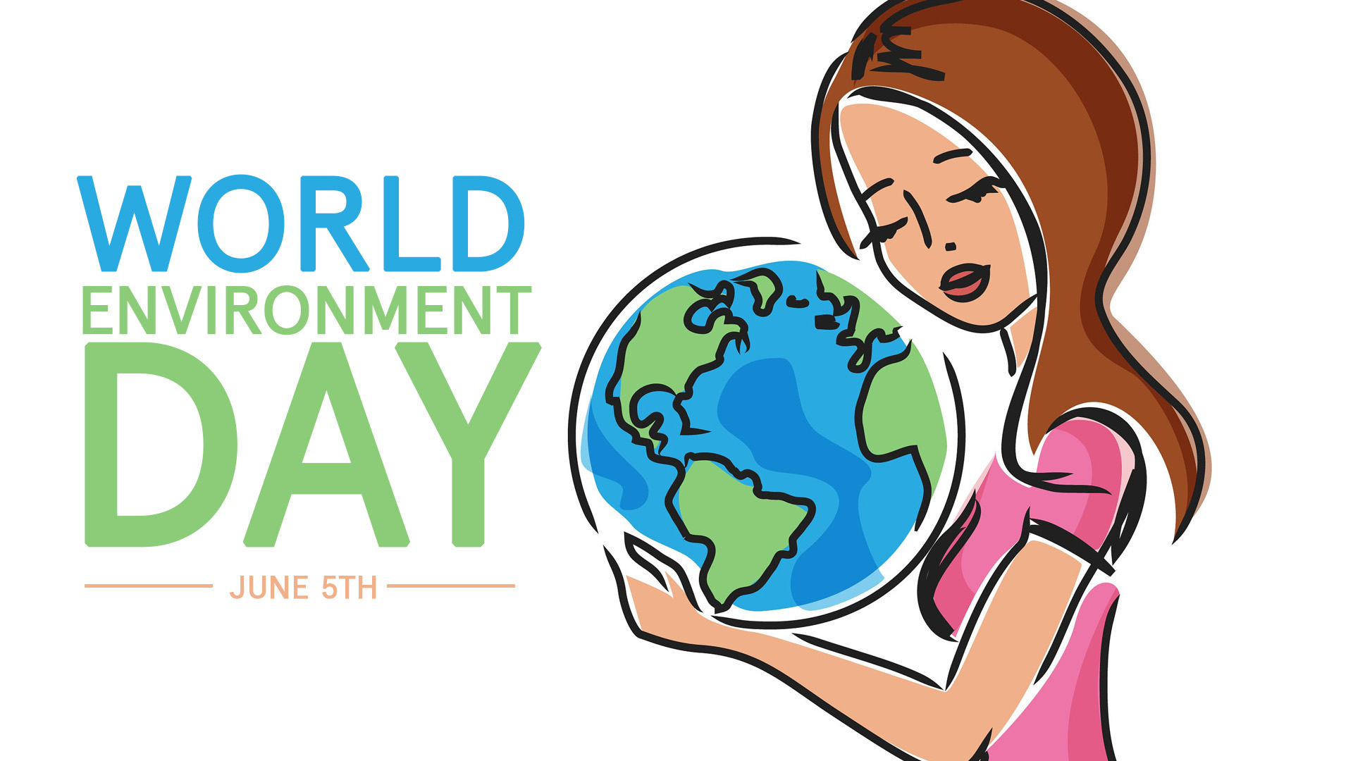 White background of a line illustrated woman holding the earth looking down. On the left of her text reads World Environment Day June 5th.