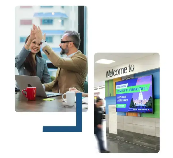 Two photos showing the results of a digital signage project. A business man and women high five and are smiling at a table after working at the computer. A digital signage display at an airport. A large welcome screen hangs on a wall plays marketing messages. A wall with graphics and lettering complete the design