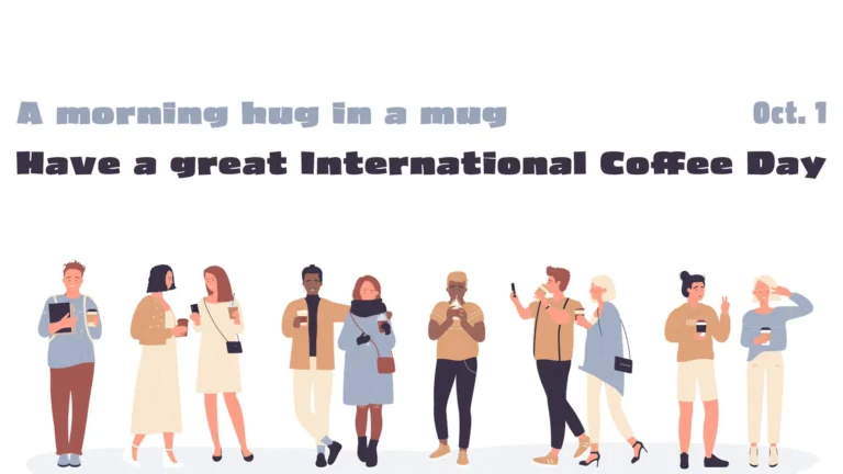 A solid white background with ten illustrated people standing across the bottom of the image. All the people are holding some form of a to-go coffee cup. Above the people are the words ‘A morning hug in a mug Oct. 1’ in a dusty gray-blue color. Then below the words ‘Have a great International Coffee Day’ in dark navy letters. A bold, slab sans font was used for all the words.