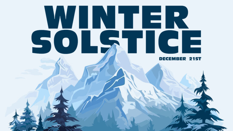 A digital image of blue mountains and pine trees fill the bottom of the image. The sky is a solid light blue color. In large letters, stacked at the top center of the image says ‘Winter Solstice. Below the ‘C’ and ‘E’ of the word solstice says ‘December 21st’ in small letters. The font used for all the words is bold, hand cut, allcaps, dark navy, sans letters.