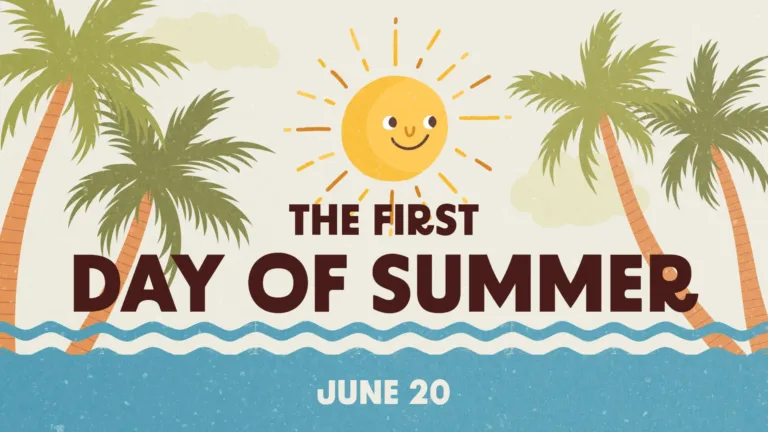 A light beige sky with a bright, happy, yellow sun in the top center of the image. The sun has a smiling face and is looking to the right. On either side of the sun are two green leafed palm trees with tan trunks that are coming up from the blue water below. The water fills the bottom edge of the graphic. It’s mostly a simple, thin rectangle shape, except the top edge is wavy. There’s a little space that shows the rest of the image between the water and another wavy, blue line above it. In the center of the water, on the bottom edge, is the date ‘June 20’ in small, beige letters. Below the sun in small brown letters says ‘the first’. Then below that in large brown letters across almost the entire image says ‘day of summer.’ All the words use a bold, all-caps sans font.