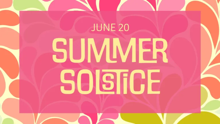 The words ‘Summer Solstice’ are stacked and centered on the graphic. A retro, curvy, all-caps sans font was used, so that the letters sit closely together. Above summer solstice in small sans letters is the date ‘JUNE 20.’ All the words are in a pale, pastel yellow color. The words are sitting in a transparent hot pink rectangle. The background is filled with organic, curvy teardrop shapes in different colors, such as hot pink, pink, pastel oranges, and neon greens. All on a light yellow background.