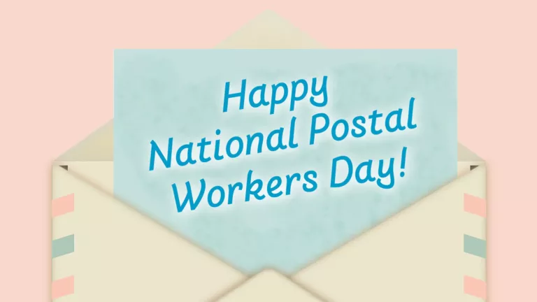 A pastel pink background with a digital open envelope coming from the bottom edge and filling the image. The envelope is light tan with pink and blue dashed lines along its left and right sides. A light blue piece of paper is coming out of the envelope. On top of the paper reads “Happy National Postal Workers Day!” A semi-bold, blue, sans script font was used. The words have a faint white shadow behind them.