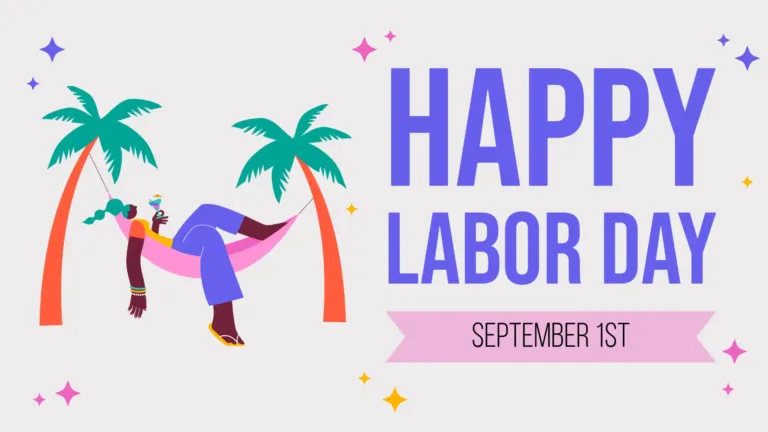 A light gray background. On the left is a drawing of a person laying in a pink hammock held up with two palm trees and holding a rainbow summer drink. On the right are the stacked words ‘Happy,’ ‘Labor Day,’ and ‘September 1st.’ Happy Labor Day is in large, purple, sans letters. The date is in small, thin black letters inside a light pink banner with triangles cut out of its left and right sides. Around the drawing and words are pink, yellow, and purple five pointed stars.