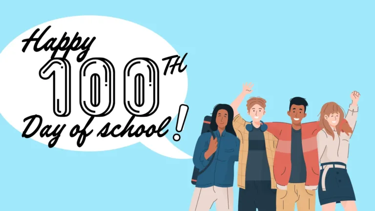 A bright, light blue background with an illustration of four people in the bottom left corner. The people have their arms around each other or stretched up in celebration. A large, white speech bubble shape floats up from the people and fills a lot of the left side of the graphic. Over the top of the speech bubble is the message, “Happy 100th Day of school!” Happy, Day of school, and the ‘TH’ after 100 use a medium, italic, black, cursive font. The numbers 100 are black outlined sans icons that show the white behind them.