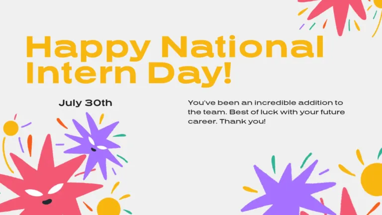 A white, textured paper background with blue, yellow, and pink circles overlapping each other along the top and bottom edges. The circles appear the be slightly transparent, but are actually made out of many smaller dots of color. Stack in the center is a message. 'HAPPY NATIONAL'' is at the top, then 'INTERN DAY' in the center. The date, 'Thursday, July 30th, 2026' follows, and 'Thank you for all your help this summer!' is last. A black sans font was used, with 'Intern Day' the largest in size and bolded.